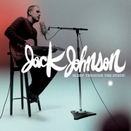 Jack Johnson - Sleep Through The Static